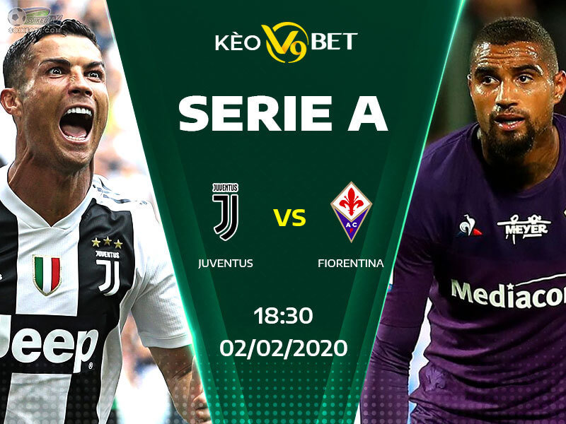 Soi kèo, nhận định Juventus vs Fiorentina lúc 18h30 ngày 02/02/2020