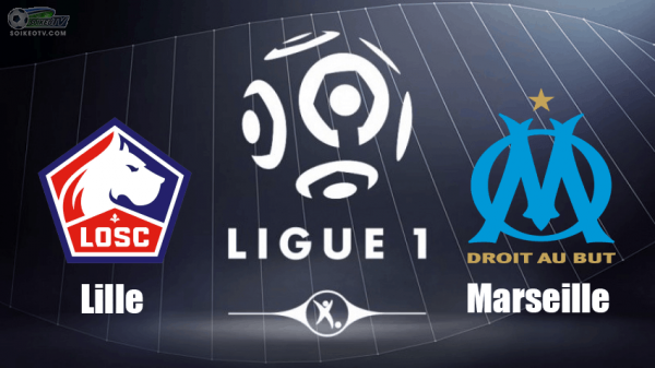 soi-keo-lille-vs-marseille