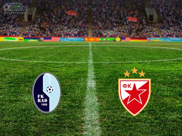 soi-keo-nhan-dinh-rad-beograd-vs-fk-crvena-zvezda