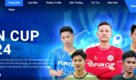 Fun Cup 2024  – Giải Bóng Đá Mới Nhất Và Hot Nhất Tại Việt Nam