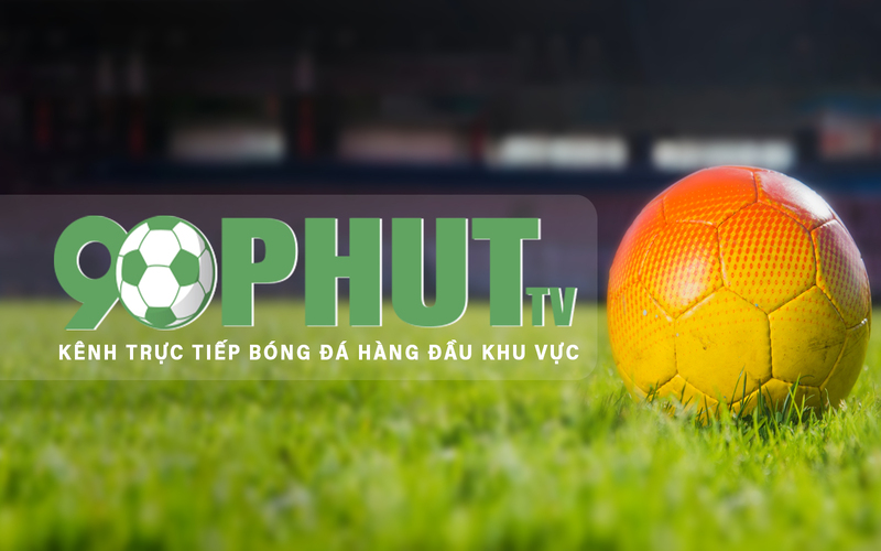 90 phút TV: Tiên phong trong lĩnh vực trực tiếp bóng đá tại Việt Nam