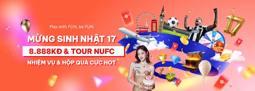 Fun88 – Nền tảng giải trí trực tuyến hàng đầu châu Á kỷ niệm sinh nhật 17 năm với ưu đãi khủng