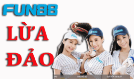 Xóc Đĩa Fun88 Lừa Đảo: Sự Thật Hay Chỉ Là Tin Đồn?