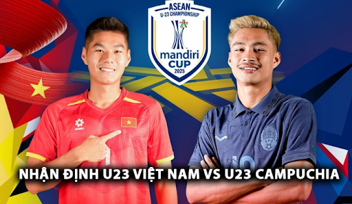 Nhận Định U23 Việt Nam vs U23 Campuchia (20h00, 22/7): Khẳng Định Ngôi Đầu, Thẳng Tiến Bán Kết